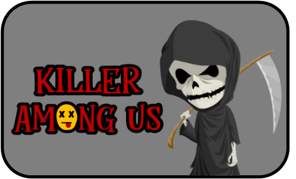 Killer Among Us - A Murder Mystery Scavenger Hunt