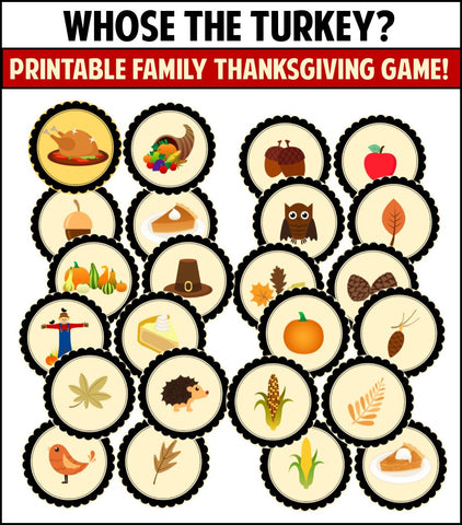 Whose the Turkey? Thanksgiving Family Game