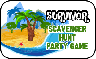 Survivor Edition Scavenger Hunt