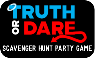 Teen Truth or Dare Scavenger Hunt